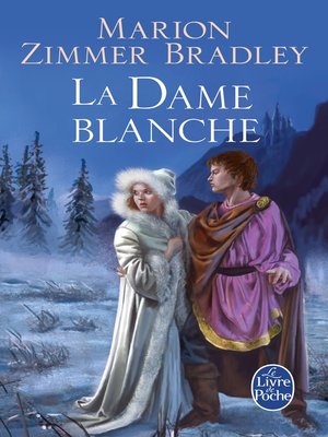 cover image of La Dame blanche (Le Cycle du Trillium, tome 4)